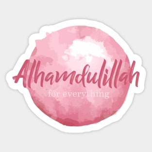 Alhamdulillah for Everything Sticker